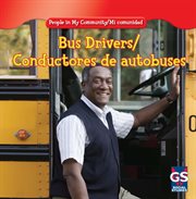 Bus drivers = : Conductores de autobuses cover image cdn
