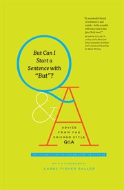 But can i start a sentence with "but"?. Advice from the Chicago Style Q&A cover image cdn