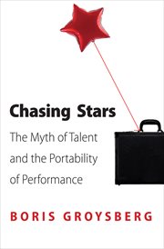 Chasing stars. The Myth of Talent and the Portability of Performance cover image cdn