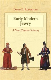 Early modern Jewry : a new cultural history cover image cdn