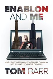Enablon and me : when the sustainable software company met an unsustainable old man cover image cdn