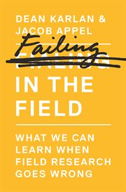 Failing in the field. What We Can Learn When Field Research Goes Wrong cover image cdn