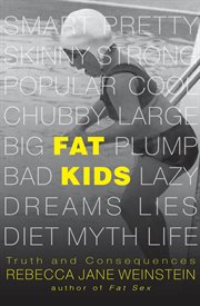Fat kids. Truth and Consequences cover image cdn