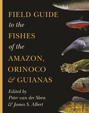 Field guide to the fishes of the Amazon, Orinoco & Guianas cover image cdn