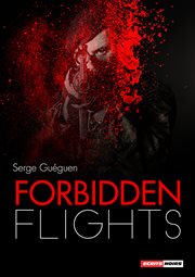 Forbidden flights. A Gripping Thriller cover image cdn