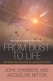 From dust to life. The Origin and Evolution of Our Solar System cover image cdn
