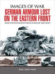 German armour lost on the eastern front cover image cdn