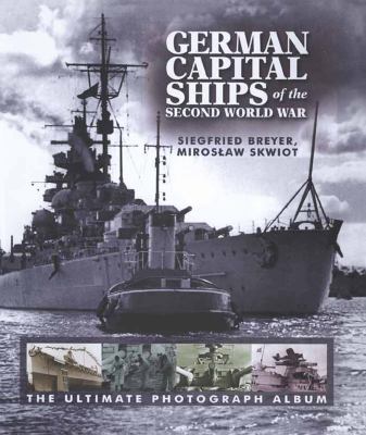 German capital ships of the second world war. The Ultimate Photograph Album cover image cdn
