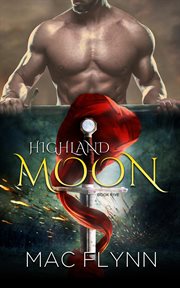 Highland moon #5. BBW Scottish Werewolf / Shifter Romance cover image cdn