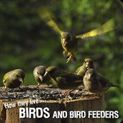 How they live... birds. Learn All There Is to Know About These Animals! cover image cdn