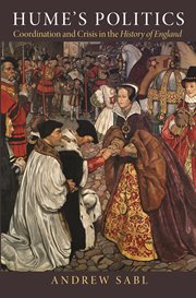Hume's politics : coordination and crisis in the History of England cover image cdn