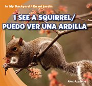 I see a squirrel = : Puedo ver una ardilla cover image cdn