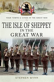 Isle of sheppey in the great war cover image cdn