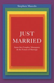 Just married. Same-Sex Couples, Monogamy, and the Future of Marriage cover image cdn