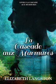 La cascade aux murmures cover image cdn