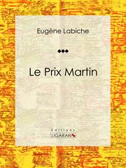 Prix Martin : Pièce de théâtre comique cover image cdn