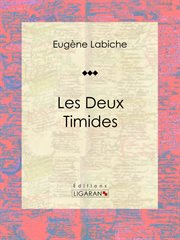 Les deux timides : Pièce de théâtre comique cover image cdn