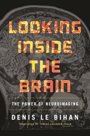 Looking inside the brain. The Power of Neuroimaging cover image cdn