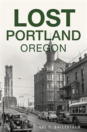 Lost Portland, Oregon cover image cdn
