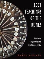 Lost teachings of the runes. Northern Mysteries and the Wheel of Life cover image cdn