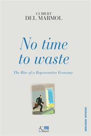 No time to waste. The Rise of a Regenerative Economy cover image cdn
