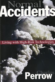 Normal accidents : living with high-risk technologies cover image cdn