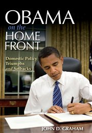 Obama on the home front. Domestic Policy Triumphs and Setbacks cover image cdn