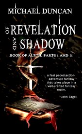 Of revelation and shadow : Book of Aleth, Parts one & two cover image cdn