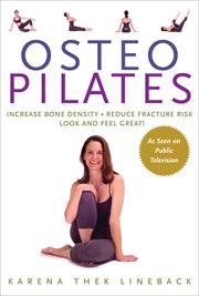Osteo pilates. Increase Bone Density, Reduce Fracture Risk, Look and Feel Great cover image cdn