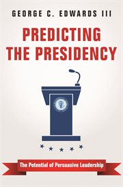 Predicting the presidency. The Potential of Persuasive Leadership cover image cdn