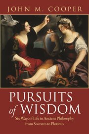 Pursuits of wisdom. Six Ways of Life in Ancient Philosophy from Socrates to Plotinus cover image cdn
