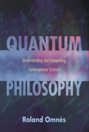 Quantum philosophy. Understanding and Interpreting Contemporary Science cover image cdn