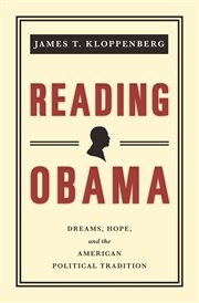 Reading obama. Dreams, Hope, and the American Political Tradition cover image cdn