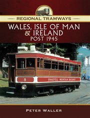 Regional tramways: wales, isle of man and ireland, post 1945 cover image cdn