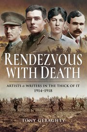 Rendezvous with death. Artists & Writers in the Thick of It, 1914–1918 cover image cdn