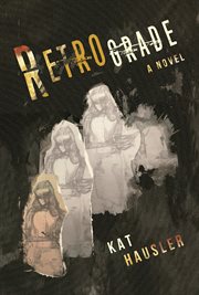 Retrograde : a novel cover image cdn