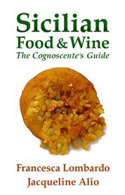 Sicilian food and wine. The Cognoscente's Guide cover image cdn