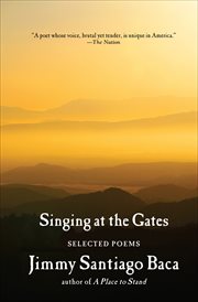 Singing at the gates : selected poems cover image cdn