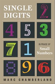 Single digits : in praise of small numbers cover image cdn