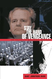 Stay the hand of vengeance. The Politics of War Crimes Tribunals cover image cdn