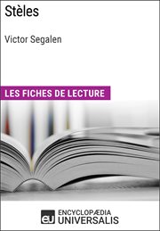 Stèles de victor segalen. Les Fiches de lecture d'Universalis cover image cdn