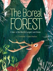 The boreal forest : a year in the world's largest land biome cover image cdn