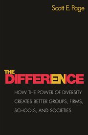 The difference. How the Power of Diversity Creates Better Groups, Firms, Schools, and Societies cover image cdn