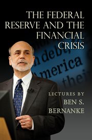 The Federal Reserve and the financial crisis cover image cdn