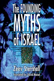 The founding myths of israel. Nationalism, Socialism, and the Making of the Jewish State cover image cdn