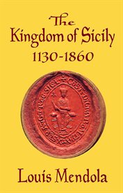 The Kingdom of Sicily, 1130-1860 cover image cdn