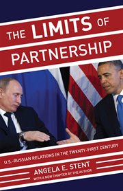 The Limits of Partnership : U.S.-Russian Relations in the Twenty-First Century cover image cdn