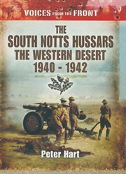 The south notts hussars the western desert, 1940–1942 cover image cdn
