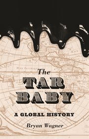 The tar baby. A Global History cover image cdn