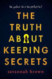 The truth about keeping secrets cover image cdn